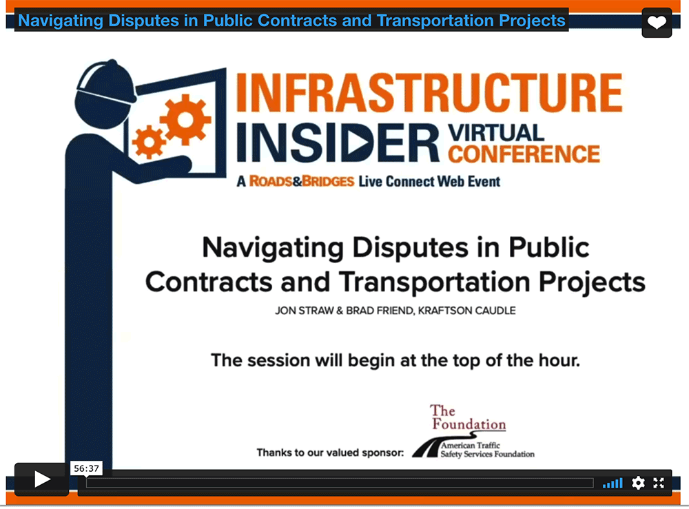 Video | Navigating Disputes in Public Contracts and Transportation Projects with Jon Straw, Brad Friend