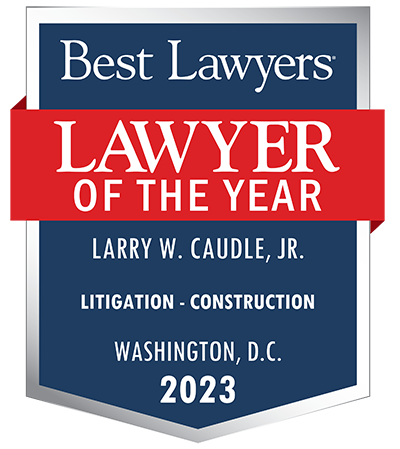 Larry Caudle, Jr. Best Lawyers 2023 | Lawyer of the Year | Litigation - Construction